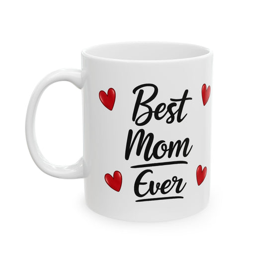 Funny Mom Nutrition Facts Mug – Best Mom Ever Coffee Mug | Perfect Mother’s Day Gift for Mom | Cute Heart Coffee Mug