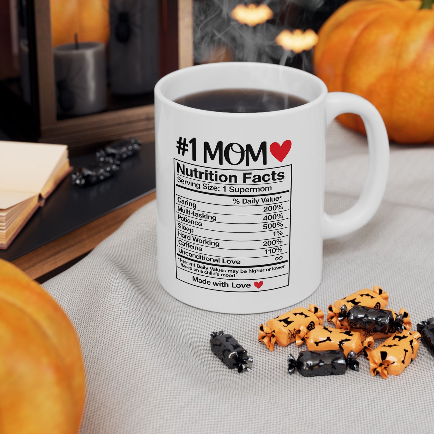 Funny Mom Nutrition Facts Mug – Best Mom Ever Coffee Mug | Perfect Mother’s Day Gift for Mom | Cute Heart Coffee Mug