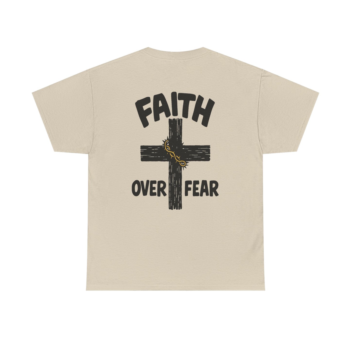 Faith Over Fear Tee – Inspirational Christian Shirt for Everyday Comfort