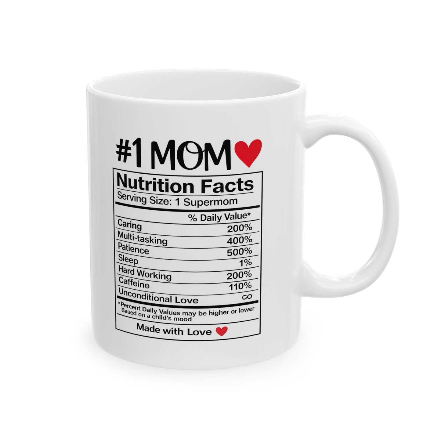 Funny Mom Nutrition Facts Mug – Best Mom Ever Coffee Mug | Perfect Mother’s Day Gift for Mom | Cute Heart Coffee Mug