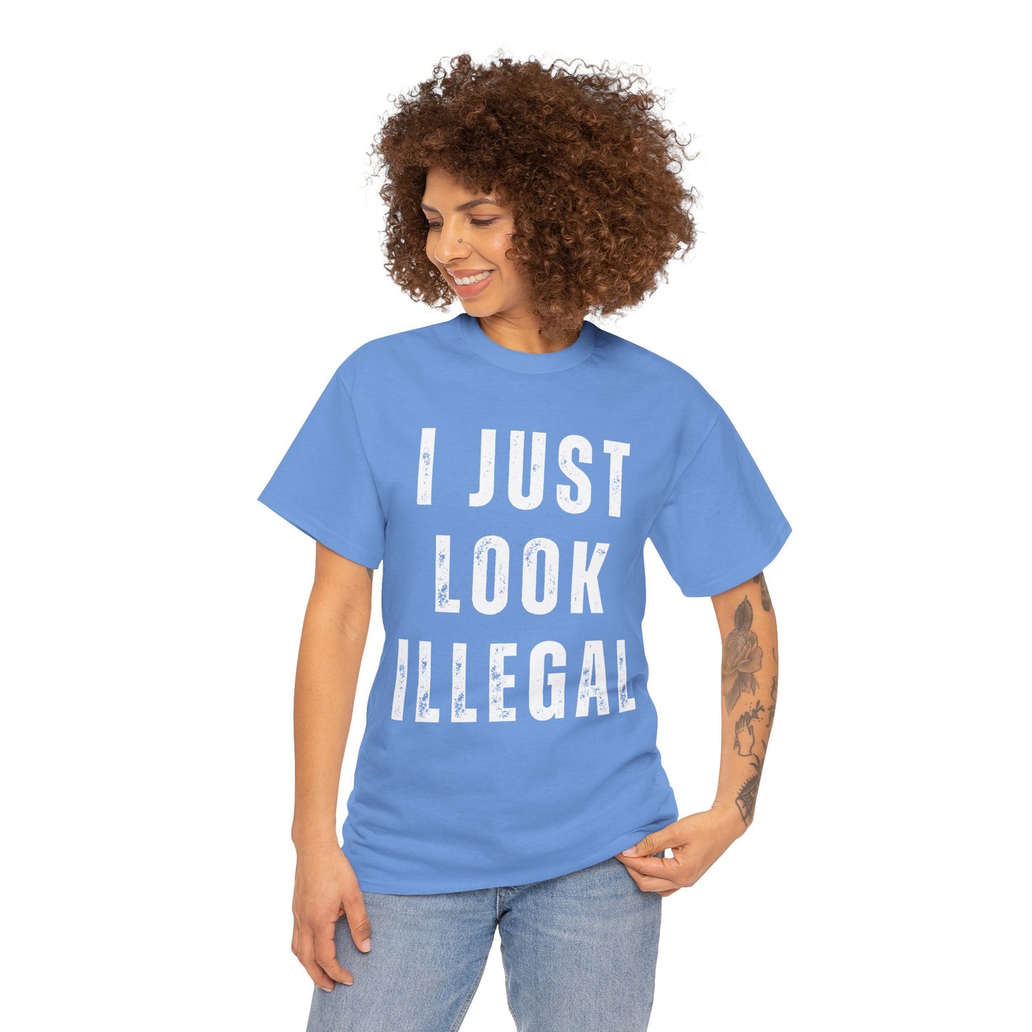 I Just Look Illegal Tee — Funny Provocative Graphic T‑Shirt