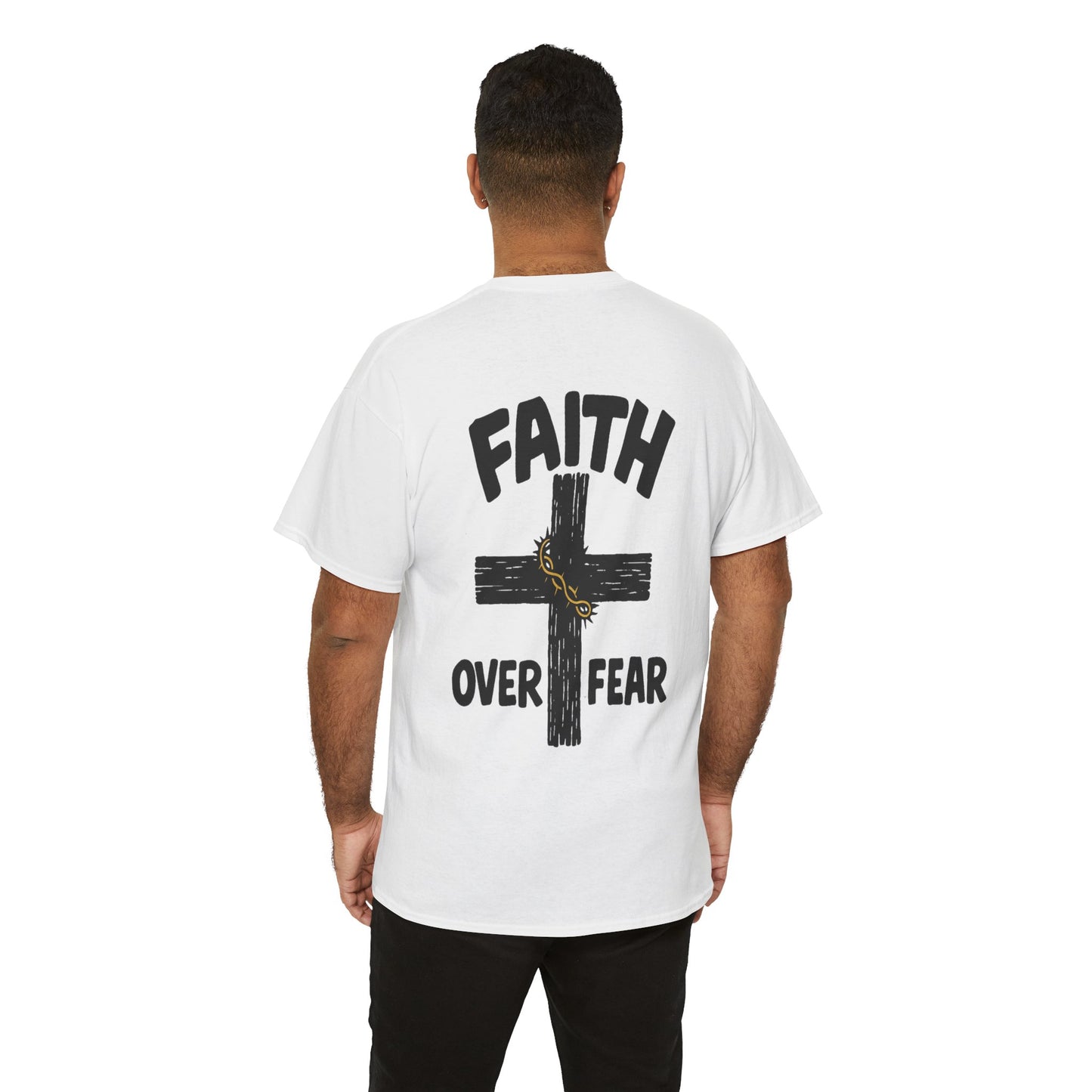 Faith Over Fear Tee – Inspirational Christian Shirt for Everyday Comfort