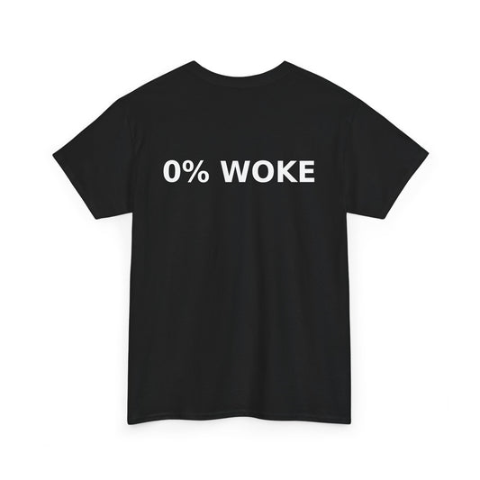 Copy of 0% Woke – Minimalist Bold Text Tee